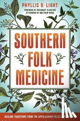 Light, Phyllis D. - Southern Folk Medicine