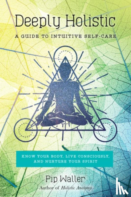 Waller, Pip - Deeply Holistic