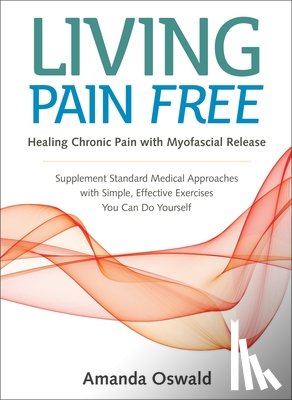 Oswald, Amanda - Living Pain Free
