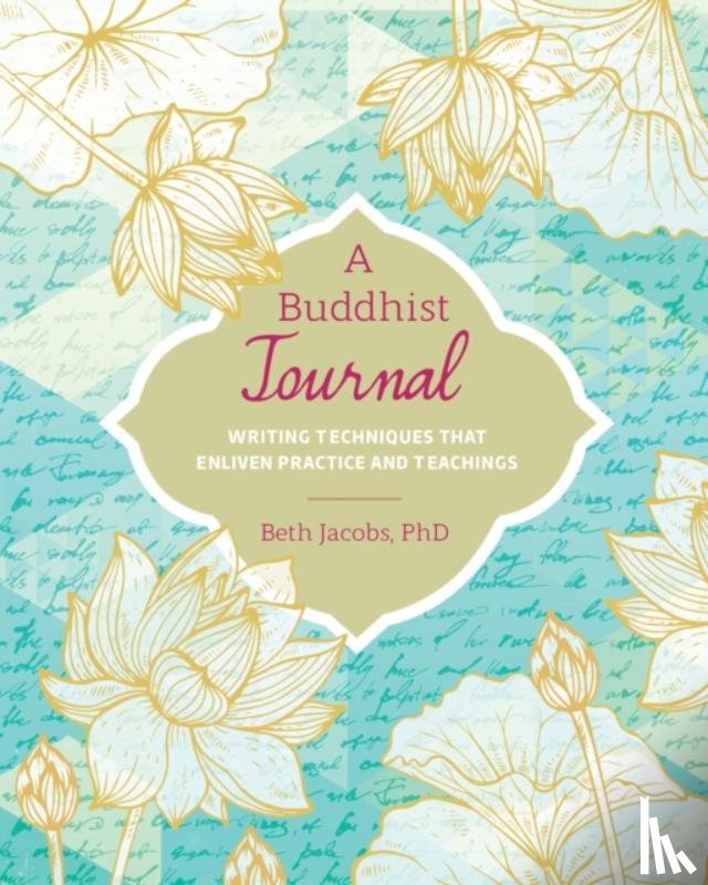 Jacobs, Beth - A Buddhist Journal