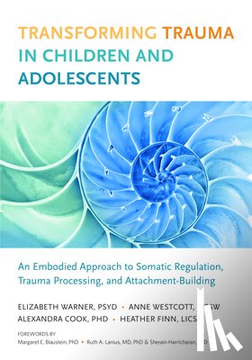 Warner, Elizabeth, Finn, Heather - Transforming Trauma in Children and Adolescents