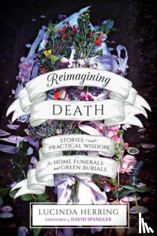 Herring, Lucinda - Reimagining Death