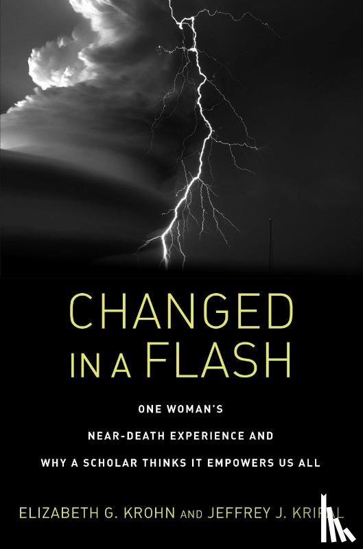 Krohn, Elizabeth G., Kripal, Jeffrey J. - Changed in a Flash