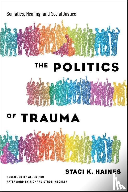 Haines, Staci - Politics of Trauma,The