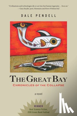 Pendell, Dale - The Great Bay
