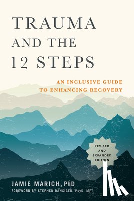 Marich, Jamie - Trauma and the 12 Steps