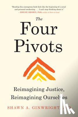 Ginwright, Shawn - The Four Pivots