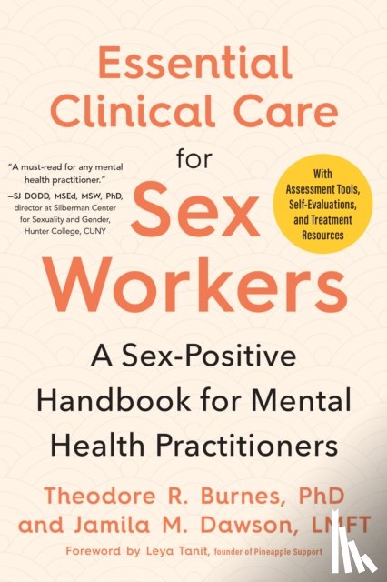 Burnes, Theodore R., Dawson, Jamila M. - Essential Clinical Care for Sex Workers