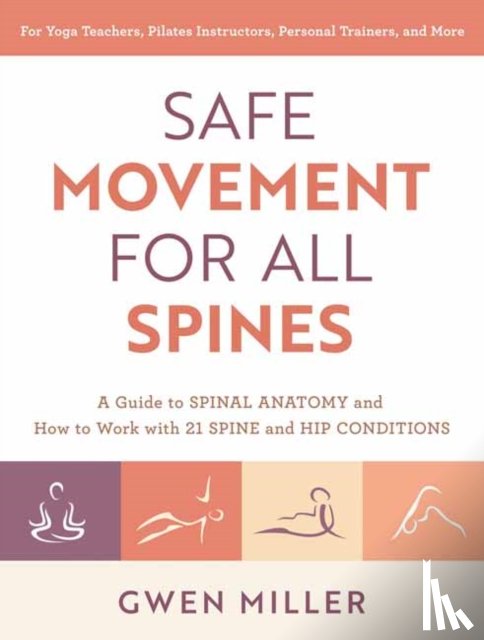 Miller, Gwen - Safe Movement for All Spines