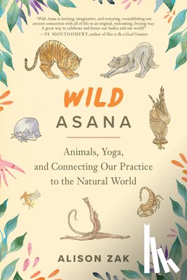 Zak, Alison - Wild Asana