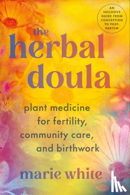 White, Marie - The Herbal Doula