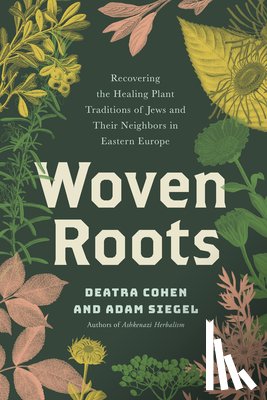 Cohen, Deatra, Siegel, Adam - Woven Roots
