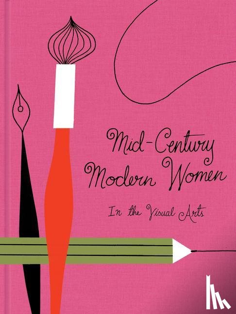 Fowler, Gloria - Mid-Century Modern Women in the Visual Arts