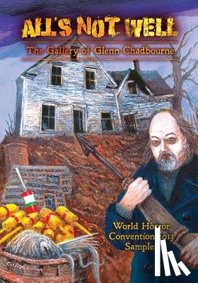 Hinchberger, David - A Glenn Chadbourne Sampler of All's Not Well