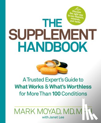 Moyad, Mark, Lee, Janet - The Supplement Handbook