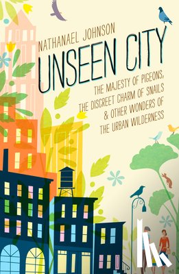 Johnson, Nathanael - Unseen City