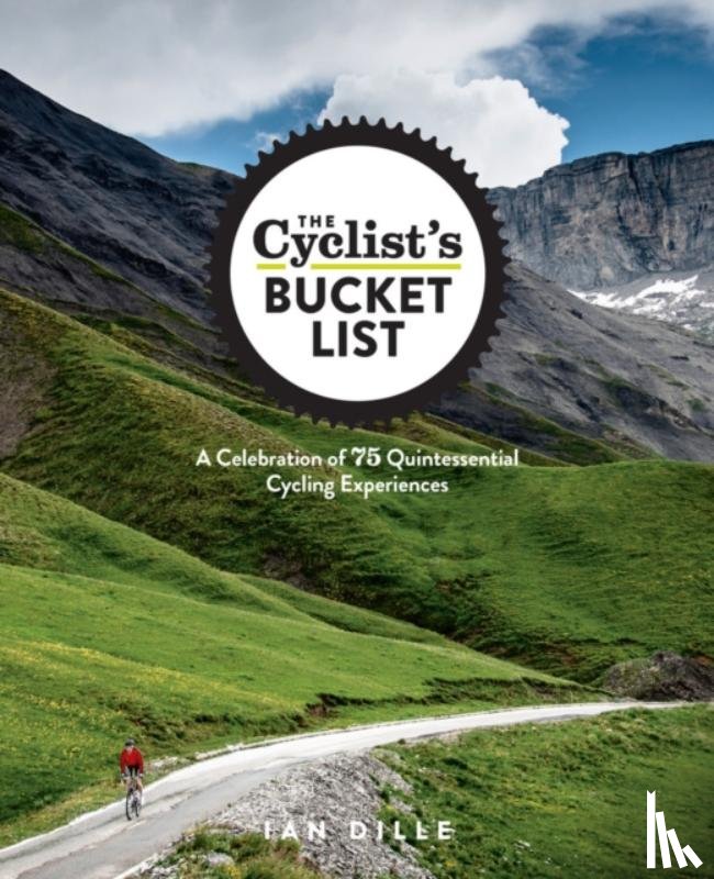 Dille, Ian - The Cyclist's Bucket List