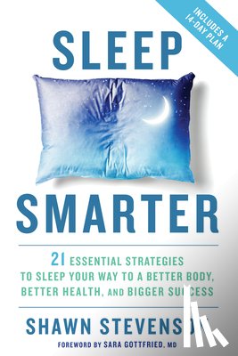 Stevenson, Shawn, Gottfried, Sara - SLEEP SMARTER