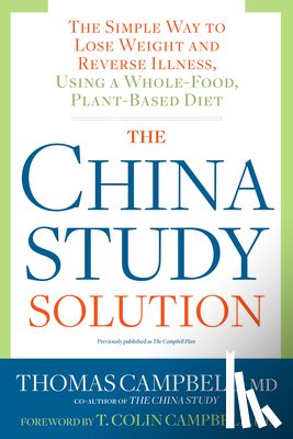 Campbell, Thomas - The China Study Solution