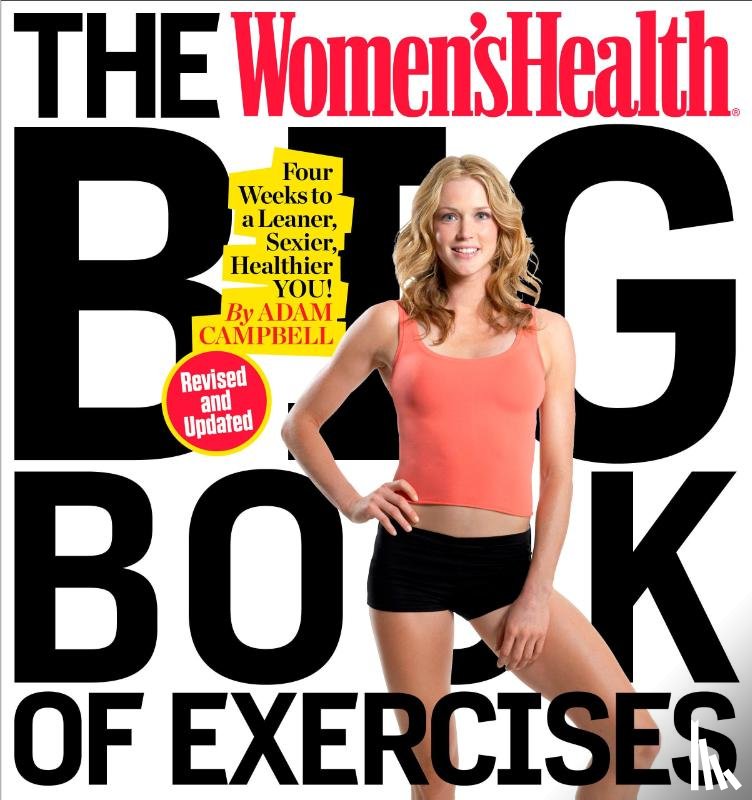 Campbell, Adam, Editors of Women's Health Maga - The Women's Health Big Book of Exercises
