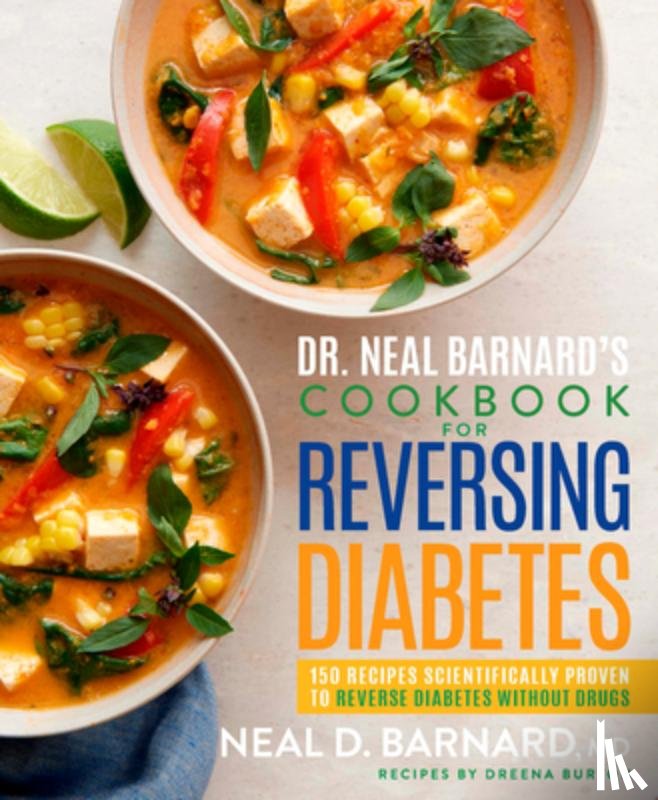 Barnard, Neal, Burton, Dreena - Dr. Neal Barnard's Cookbook for Reversing Diabetes