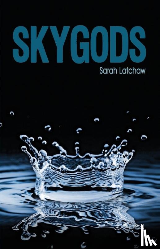 Sarah Latchaw - Skygods