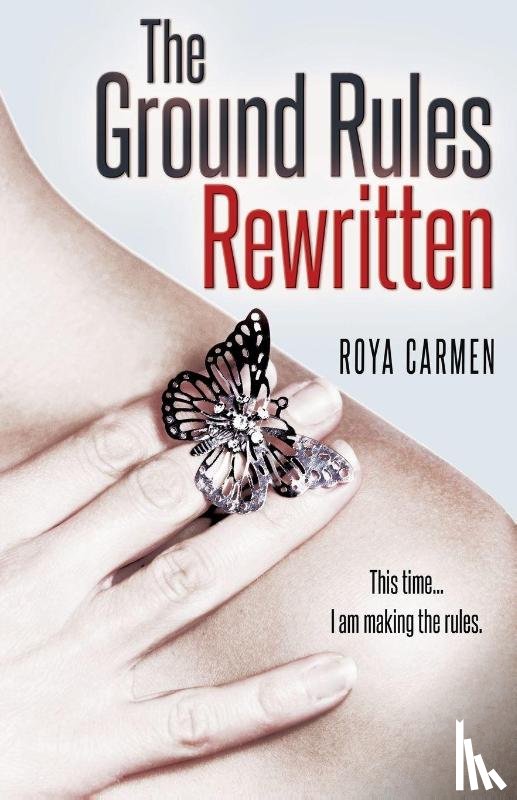 Carmen, Roya - The Ground Rules