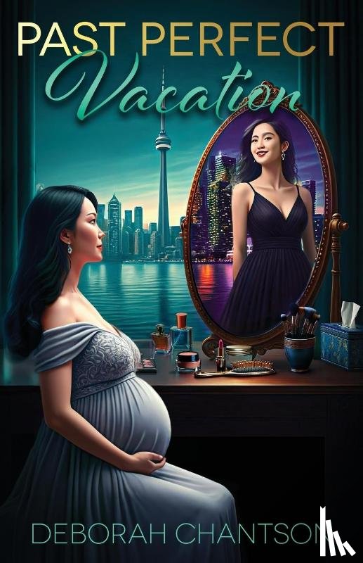 Chantson, Deborah - Chantson, D: Past Perfect Vacation