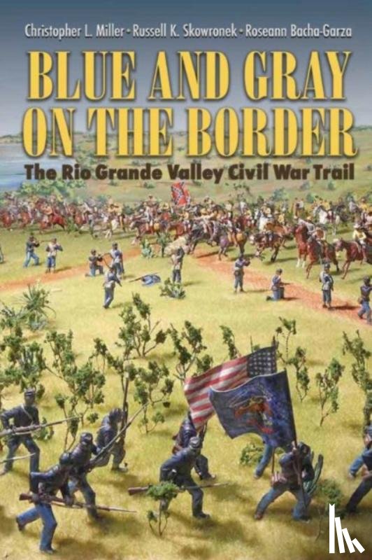  - Blue and Gray on the Border