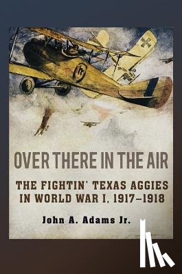 Adams, John A. - Over There in the Air