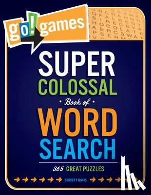 Davis, Christy - Go!Games Super Colossal Book of Word Search