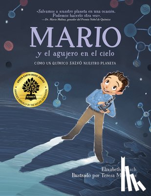 Rusch, Elizabeth, Martinez, Teresa - Mario y el agujero en el cielo / Mario and the Hole in the Sky