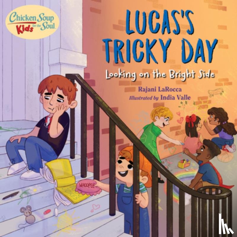 Larocca, Rajani, Valle, India - Chicken Soup For the Soul KIDS: Lucas's Tricky Day
