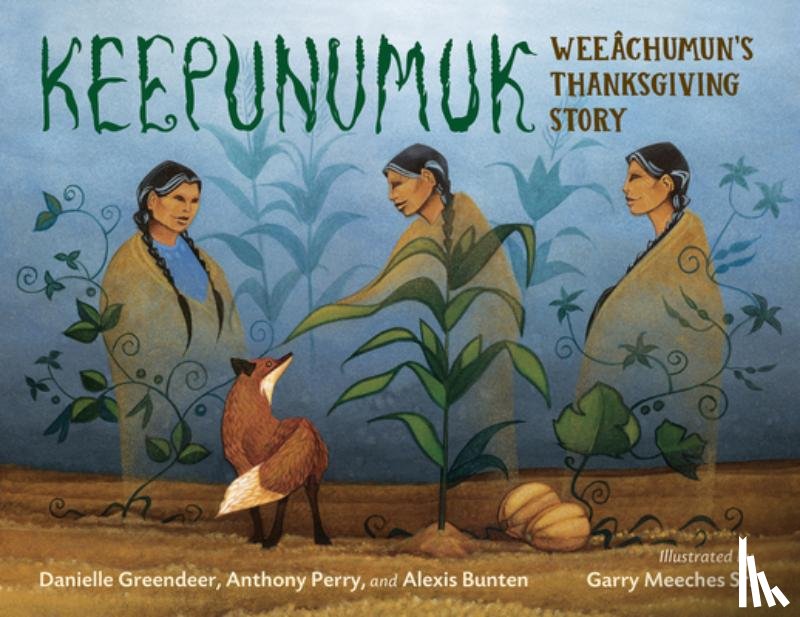 Greendeer, Danielle, Perry, Anthony - Keepunumuk