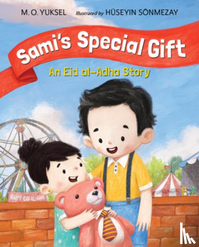 Yuksel, M. O., Sonmezay, Huseyin - Sami's Special Gift