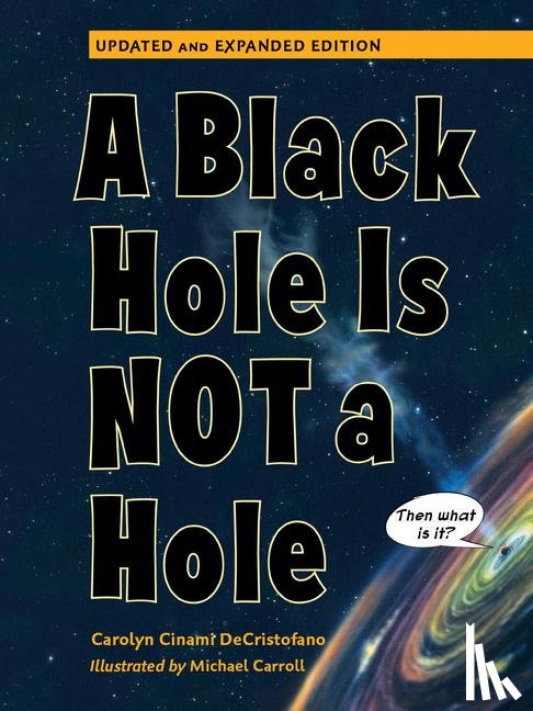 DeCristofano, Carolyn Cinami, Caroll, Michael - A Black Hole is Not a Hole