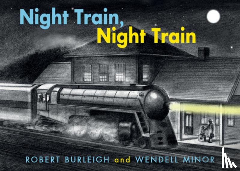 Burleight, Robert, Minor, Wendell - Night Train, Night Train