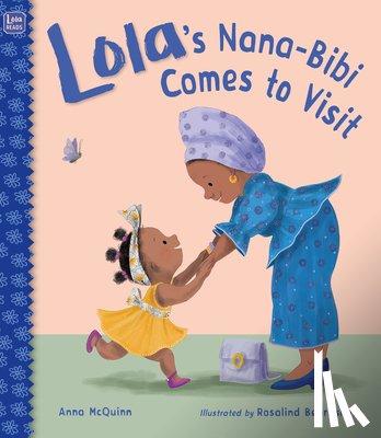 McQuinn, Anna - Lola's Nana-Bibi Comes to Visit