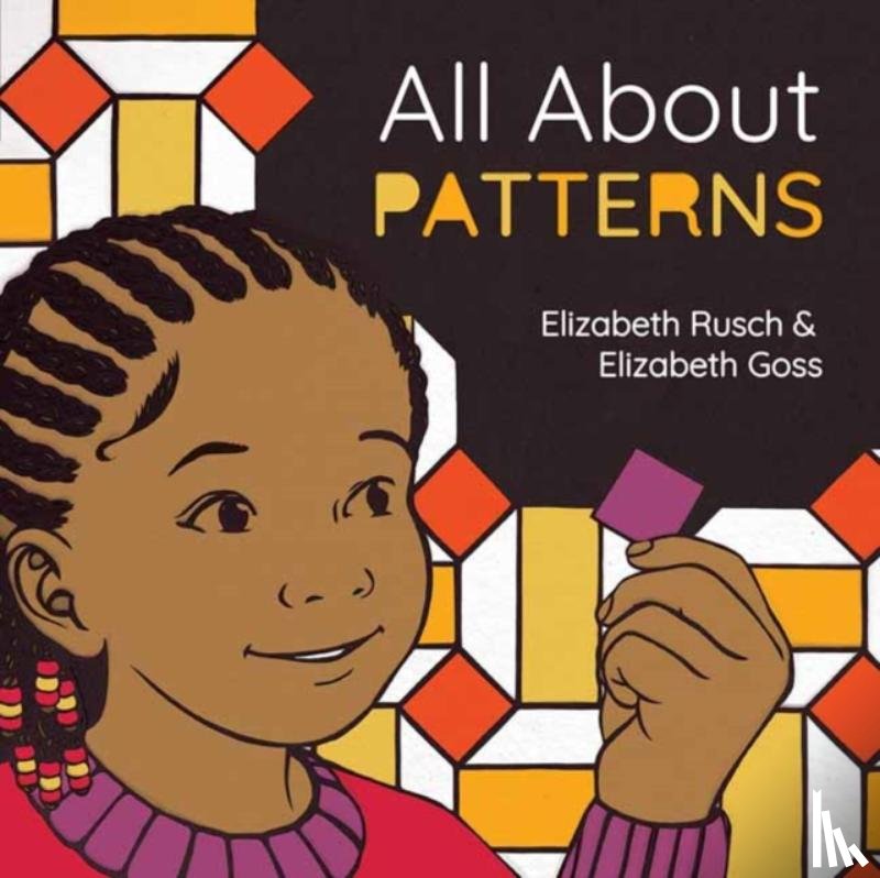 Rusch, Elizabeth, Goss, Elizabeth - All About Patterns