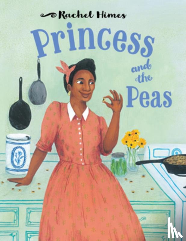 Himes, Rachel - Princess and the Peas