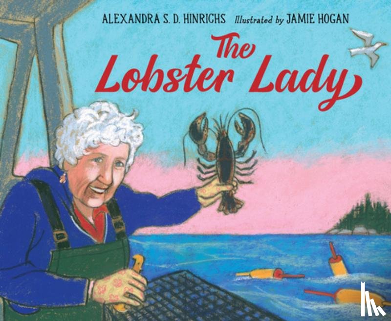 Hinrichs, Alexandra S. D. - The Lobster Lady