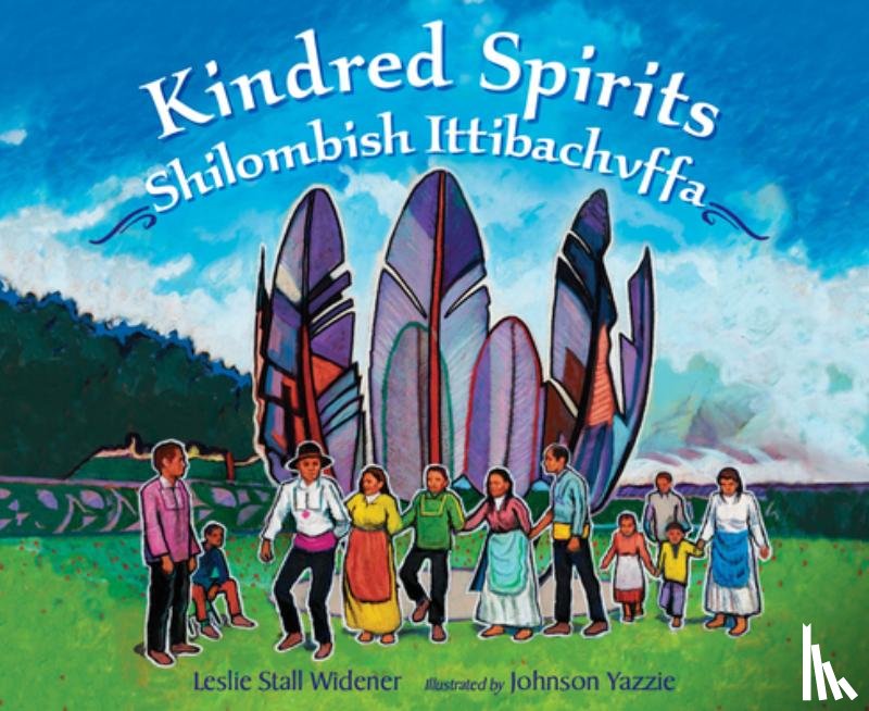 Widener, Leslie Stall, Yazzie, Johnson - Kindred Spirits: Shilombish Ittibachvffa