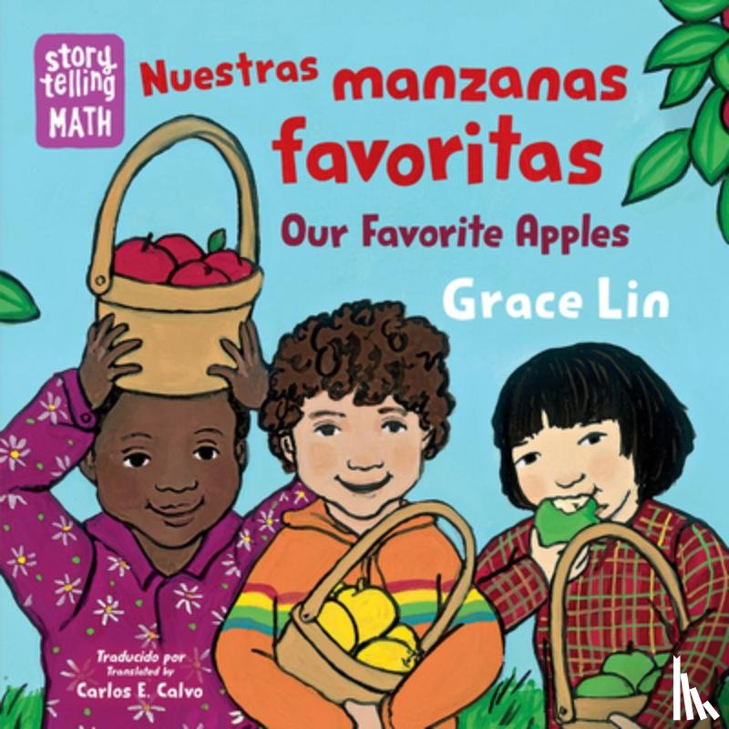 Lin, Grace - Nuestras manzanas favoritas / Our Favorite Apples