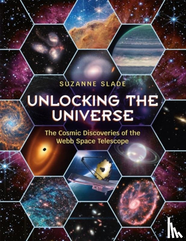 Slade, Suzanne - Unlocking the Universe