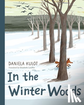 Kulot, Daniela - In the Winter Woods