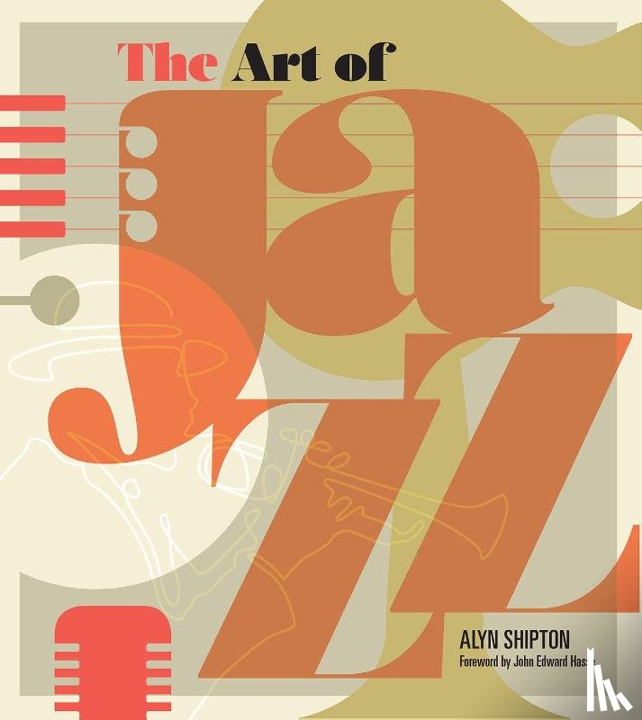 Shipton, Alyn, Hasse, John Edward - Art of Jazz