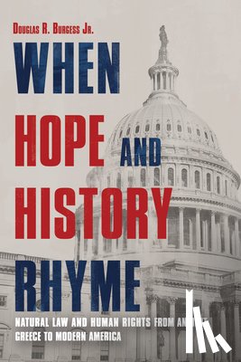 Burgess, Douglas - When Hope and History Rhyme