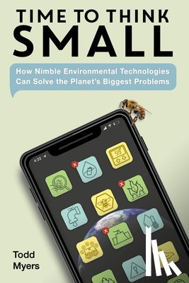 Myers, Todd - Time to Think Small