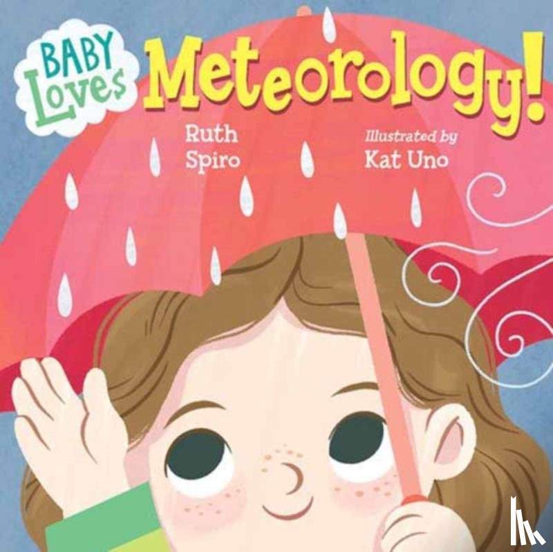 Spiro, Ruth, Uno, Kat - Baby Loves Meteorology