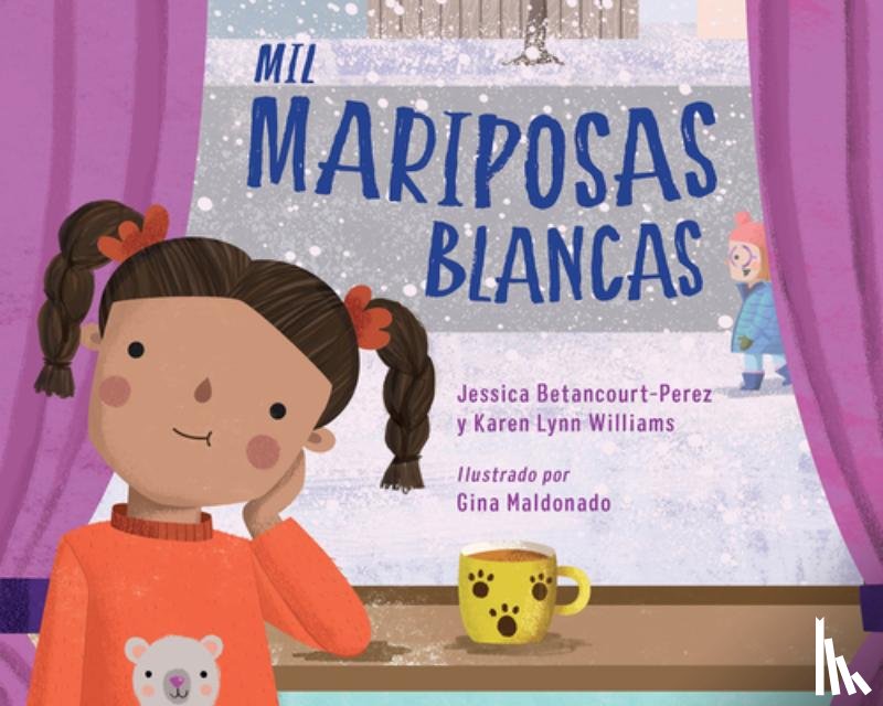 Betancourt-Perez, Jessica, Williams, Karen Lynn - Mil mariposas blancas